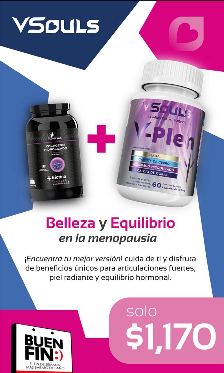 Promoción Buen Fin Vsouls: Biotina + V-Plen para Cabello Fuerte y Bienestar Hormonal Femenino